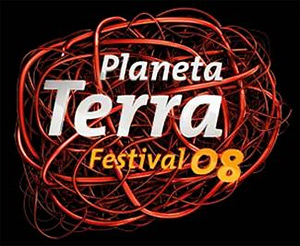 Planeta Terra Festival 2008 Planeta Terra Festival 2008